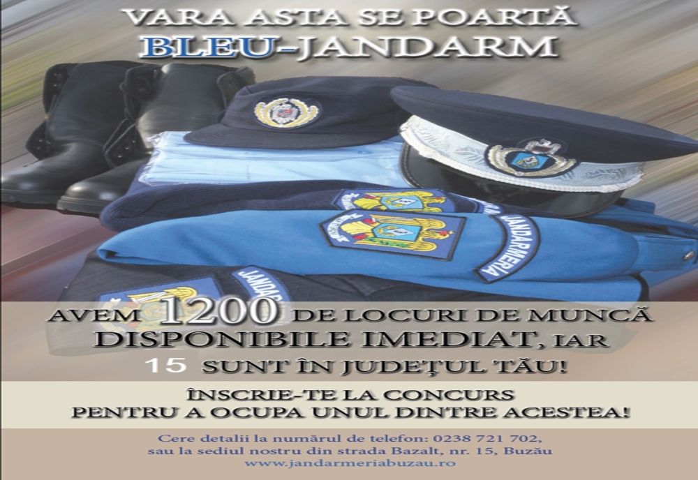 Vara asta se poartă bleu-jandarm. Angajări la Jandarmeria Buzău