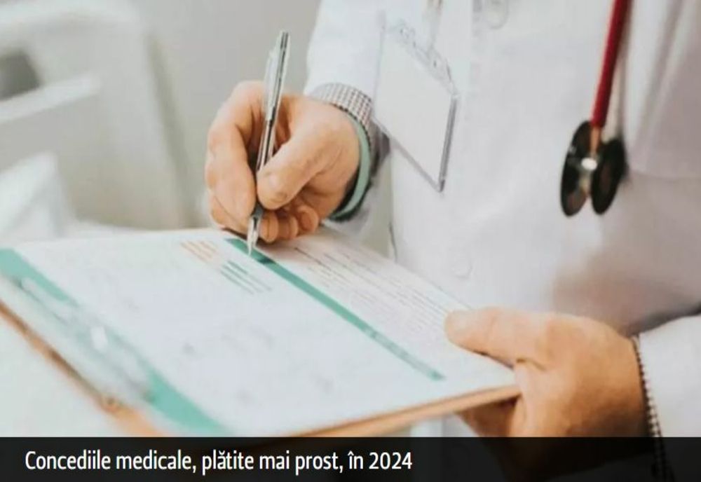 Concediile medicale, plătite mai prost, în 2024. Noi taxe pentru români - cine este scutit
