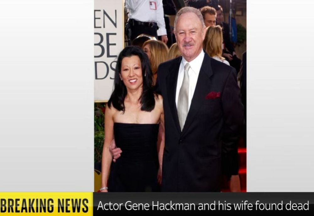MOARTEA ACTORULUI GENE HACKMAN ȘI A SOȚIEI SALE, „DESTUL DE SUSPECTĂ” PENTRU A FI INVESTIGATĂ