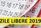 Zile libere pentru bugetari în 2019