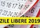 Zile libere pentru bugetari în 2019